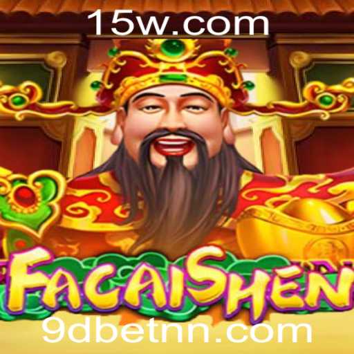 Descubra o Fascinante Mundo do Jogo FaCaiShen no 9dbet
