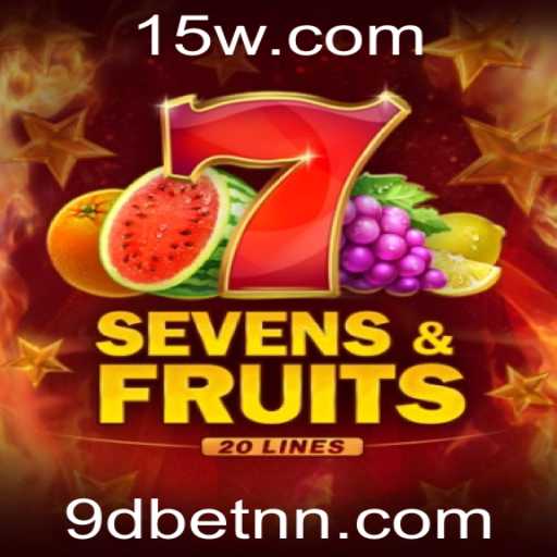 SevensFruits20: Descubra o Encanto do Jogo com 9dbet