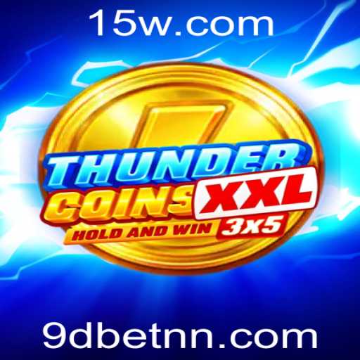 ThunderCoinsXxl: O Jogo Que Está Revolucionando a Diversão Digital